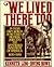 We Lived There Too: In Thei...