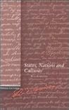 States Nations and Cultures: Spinoza Lecture 1 : Liberal Nationalism; Spinoza Licture 2 : Multicultural Citizenship (Spinoza Lectures)