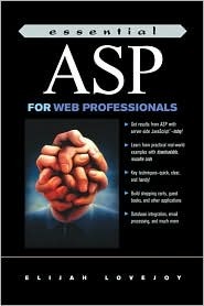 Essential ASP for Web Professionals (The Prentice Hall Essential Web Professional Series)
