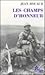 Les champs d'honneur by Jean Rouaud Les champs d'honneur by Jean Rouaud