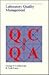 Laboratory Quality Management: Qc and Qa