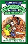 Jonathan James Says "I Can Help" (Jonathan James, #3)