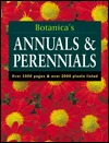 Botanica's Annuals & Perennials: Over 1000 Pages & over 2000 Plants Listed (Paperback)