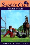 Stable Witch (Saddle Club, #41)