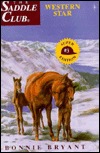 Western Star (Saddle Club Super Edition, #3)