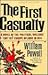 The First Casualty by William Powell