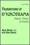 Foundations of Psychodrama: History, Theory, and Practice (Paperback)