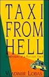 Taxi from Hell: Confessions of a Russian Hack