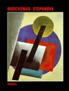 Aleksandr M. Rodchenko and Varvara F. Stepanova: The Future Is Our Only Goal (Hardcover)