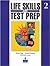 Life Skills and Test Prep 2