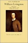 Papers of William Livingston: Papers of William Livingston, vol. 4 (Volume 4)