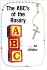 ABC's of the Rosary for Children
