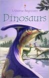 Dinosaurs (Usborne Beginners)
