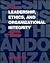 Cases In Leadership, Ethics and Organizational Integrity: A Strategic Perspective