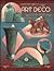 Collector's Guide to Art Deco: Identification & Values