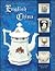 Collector's Encyclopedia of English China: Identification & Values