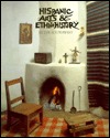 Hispanic Arts and Ethnohistory in the Southwest: New Papers Inspired by the Work of E. Boyd (Paperback)