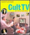 Cult TV: The Essential Critical Guide (Paperback)