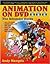 Animation on DVD: The Ultim...