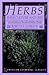 Herbs: Their Culture and Uses (American Gardening Classics)