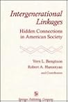 Intergenerational Linkages: Hidden Connections in American Society