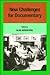 New Challenges for Documentary