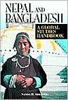 Nepal & Bangladesh: A Global Studies Handbook (Hardcover)