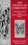 The Politics of Community: A Feminist Critique of the Liberal-Communitarian Debate