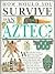 How Would You Survive As an...