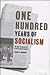 One Hundred Years of Socialism: The West European Left in the Twentieth Century