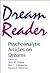 Dream Reader: Psychoanalytic Articles on Dreams