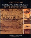 A History of Working Watercraft of the Western World (Hardcover)