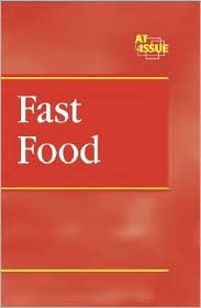 Fast Food (At Issue)