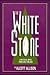 The White Stone: A Mystical Novel from Early Ireland