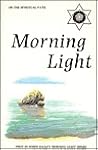 Morning Light On The Spiritual Path (Living in the light)
