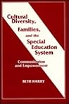 Cultural Diversity, Families, and the Special Education System