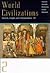 World Civilizations: Sources, Images and Interpretations, Volume II