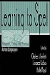 Learning to Spell: Research, Theory, and Practice Across Languages