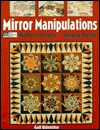Mirror Manipulations: Hidden Images-Unique Quilts (Paperback)