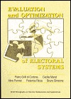 Evaluation and Optimization of Electoral Systems (Monographs on Discrete Mathematics and Applications, Series Number 1)