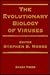 Evolutionary Biology of Viruses