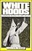 White Hoods by Julian Sher