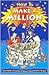 How to Make a Million