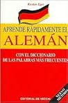 Aprende Rapidamente El Aleman (Spanish Edition)
