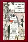 Freud's Own Cookbook
