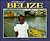 Children of Belize (WORLD'S CHILDREN)