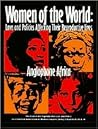 Women of the World: Laws and Policies Affecting Their Reproductive Lives : Anglophone Africa Women of the World: Laws and Policies Affecting Their Reproductive Lives : Anglophone Africa