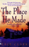 The Place He Made (Paperback)