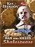 The Man Who Killed Shakespeare