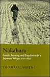 Nakahara: Family Farming and Population in a Japanese Village, 1717-1830